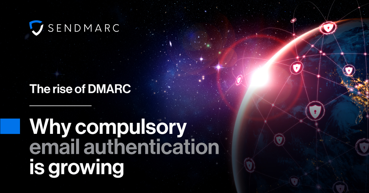 The rise of DMARC: Why compulsory email authentication is growing
