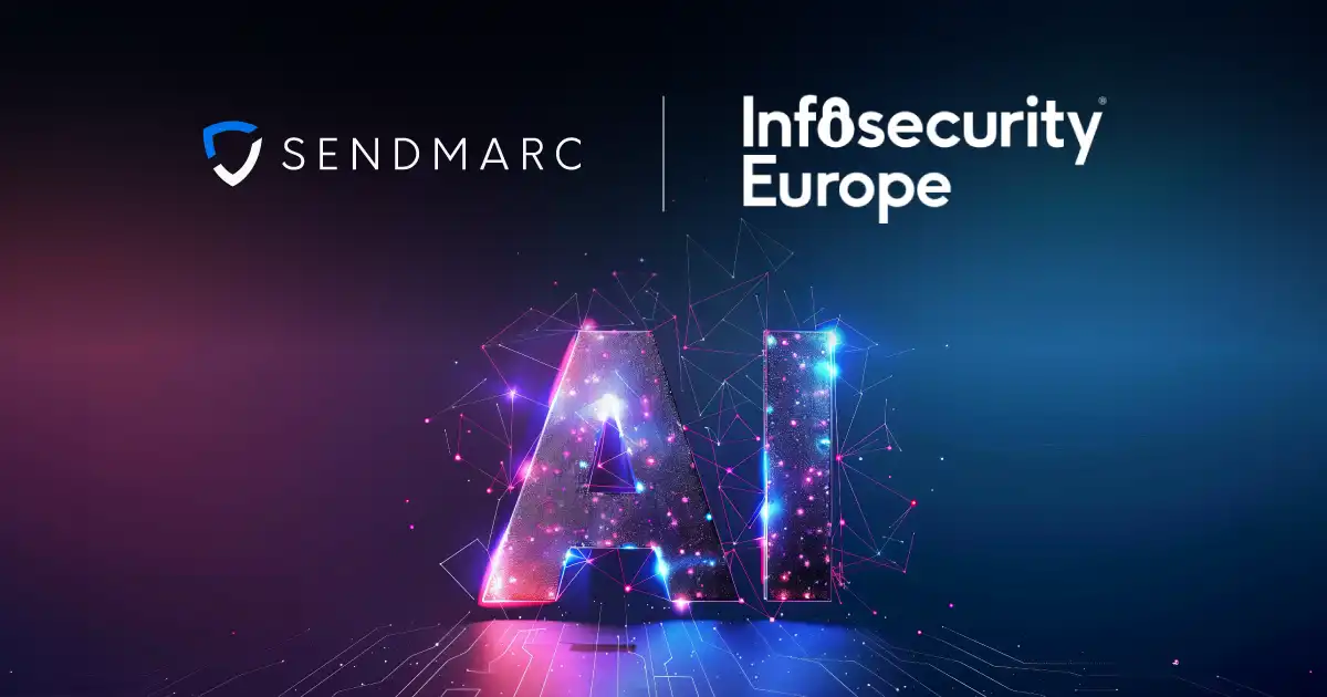 Sendmarc and Infosecurity Europe logos on a bright blue and pink digital background with the letters AI in bold below
