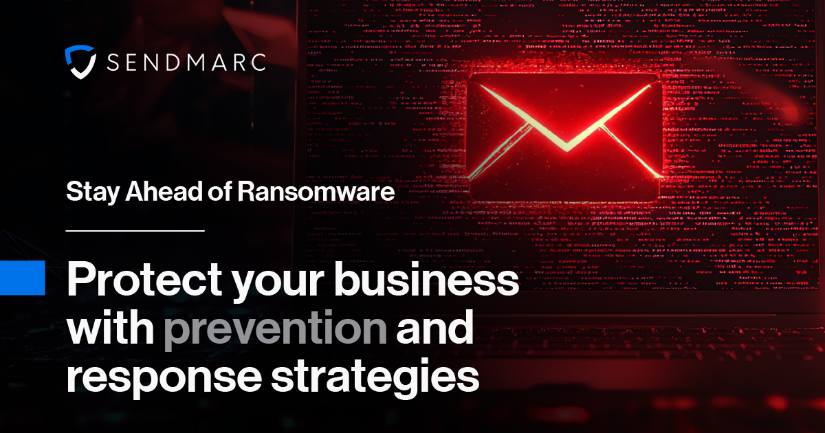 Stay Ahead of Ransomware: Protect your business with prevention and response strategies